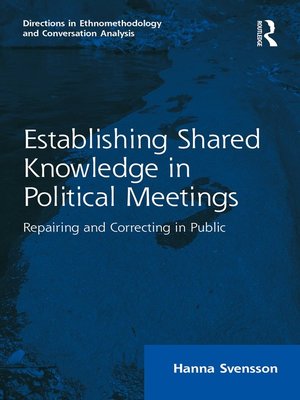 cover image of Establishing Shared Knowledge in Political Meetings